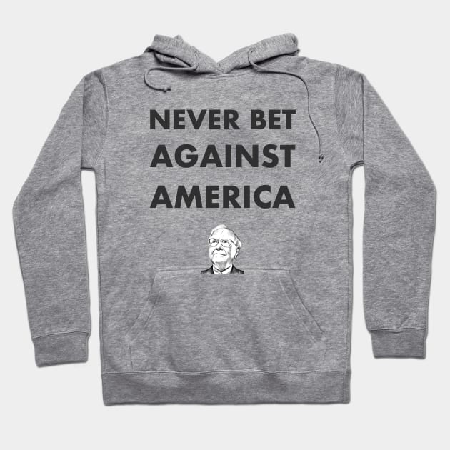 Never Bet Against America Hoodie by viniciusemer